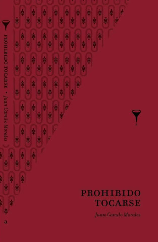 Prohibido tocarse (Juan Camilo Morales)