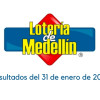 Lotería de Medellín 31 de enero 2025