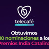 Telecafé estará con diez nominaciones en los premios India Catalina en categorías como Vodcast, mejor producción y mejor noticiero regional 