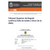 La Universidad Nacional de Colombia podrá mantener la publicación del informe sobre evaluación a entidades sin ánimo de lucro. Así lo determinó el Tribunal Superior de Bogotá.