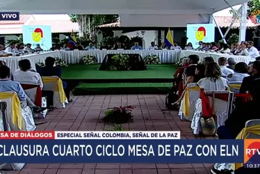 Cierre del cuarto ciclo de diálogos de paz entre el Gobierno nacional y el Eln.
