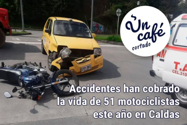 Accidentes han cobrado la vida de 51 motociclistas este año en Caldas