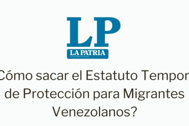 cómo sacar el estatuto temporal de protección para migrantes venezolanos