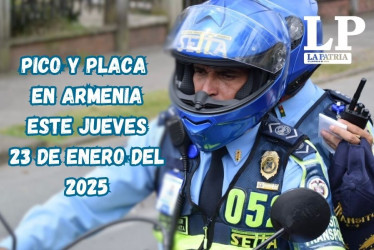 Pico y placa en Armenia (Quindío) este jueves, 23 de enero del 2025