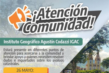 En Chinchiná  les resuelven a los habitantes dudas e inquietudes sobre los avalúos catastrales.