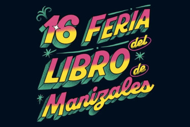La Feria del Libro de Manizales será del 26 de agosto al 2 de septiembre. 