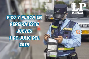 Pico y placa en Pereira (Risaralda) este jueves, 3 de julio del 2025