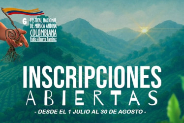Ya están abiertas las inscripciones al VI Festival de Música Andina Colombiana en Manizales, participe.
