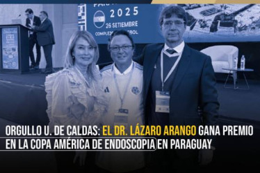 Foto I Cortesía U. de Caldas I LA PATRIA  El profesor Lázaro Arango, de la Facultad de Ciencias para la Salud de la Universidad de Caldas, obtuvo el primer lugar en la Copa América de Videos de Técnicas de Endoscopia.