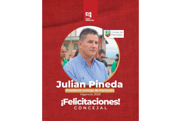 El representante Juan Sebastián Gómez celebró el nombramiento de Julián Pineda como presidente del Concejo de Manizales para el 2026.