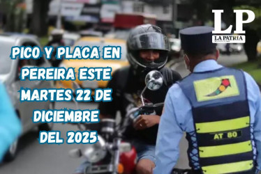 Pico y placa en Pereira (Risaralda) este martes, 23 de diciembre del 2025