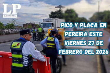 Pico y placa en Pereira (Risaralda) este viernes, 27 de febrero del 2026