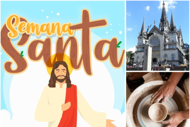 Prográmese y disfrute de planes de todo tipo durante esta Semana Santa en Manizales y en Caldas