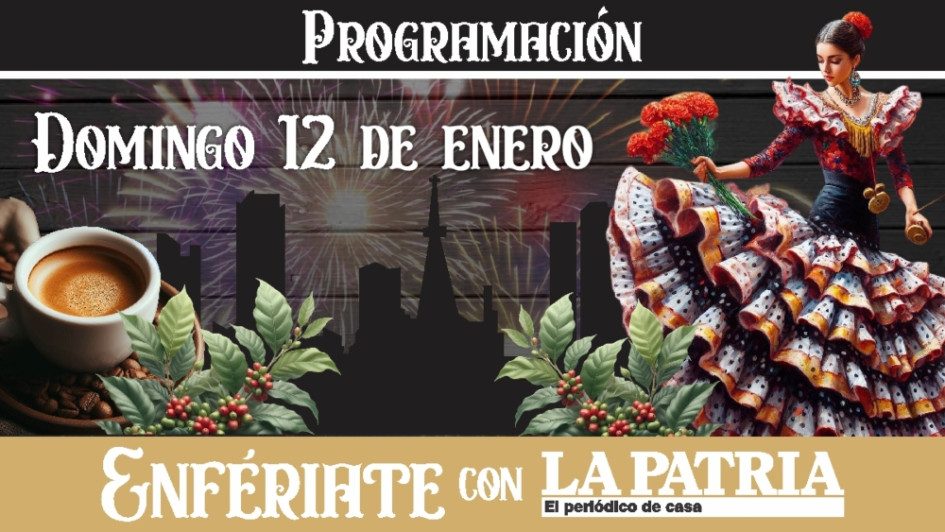Programación Feria de Manizales: domingo 12 de enero del 2025