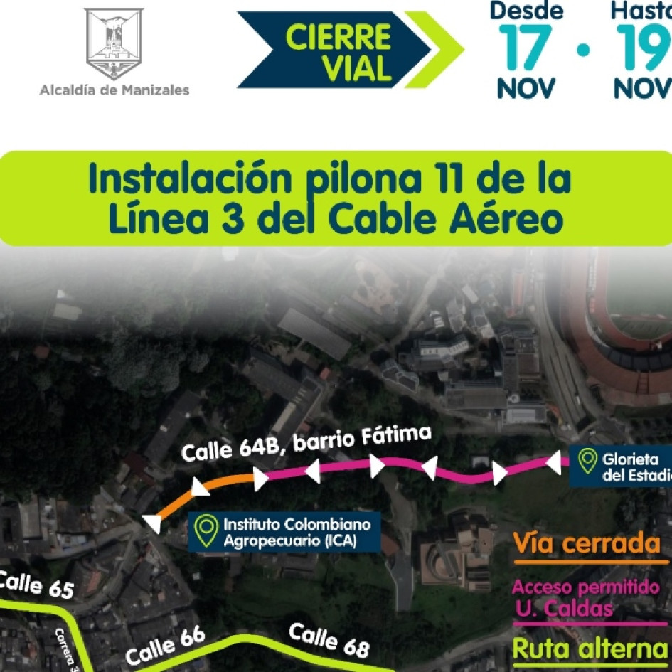 Tres días de cierre en la calle 65 por instalación de pilona de la Línea 3 del Cable