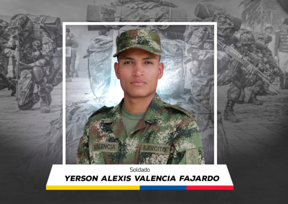 Soldado Yerson Alexis Valencia Fajardo, asesinado este sábado.