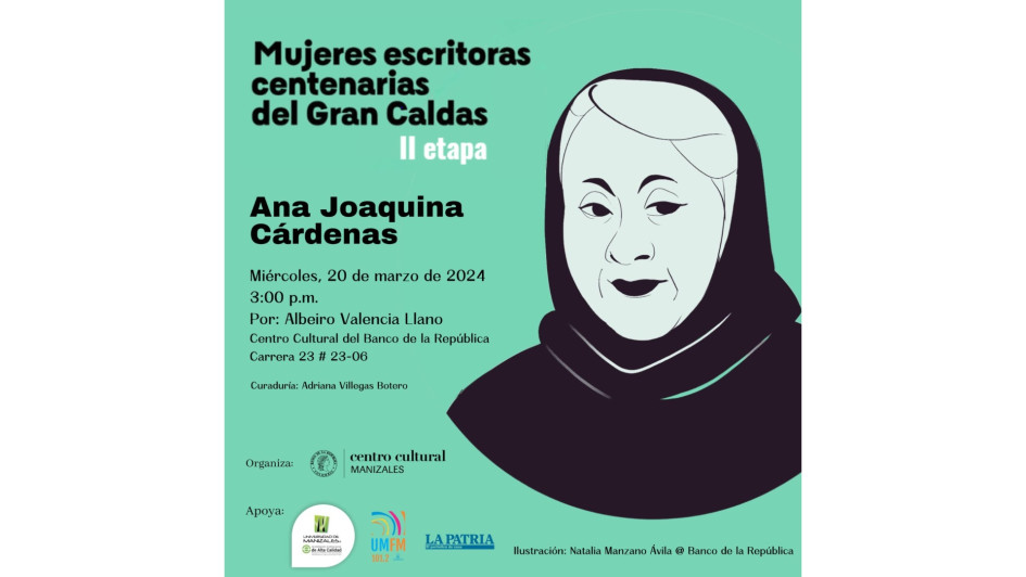 Hoy, a las 3:00 p.m. en el Banco de la República, Albeiro Valencia Llano dará una charla sobre Ana Joaquina Cárdenas.