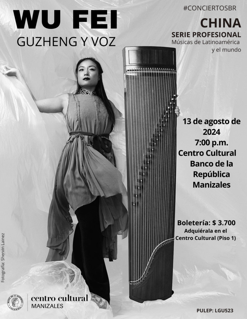 El concierto de Wu Fei hace parte de una iniciativa cultural del Banco de la República en Manizales. 