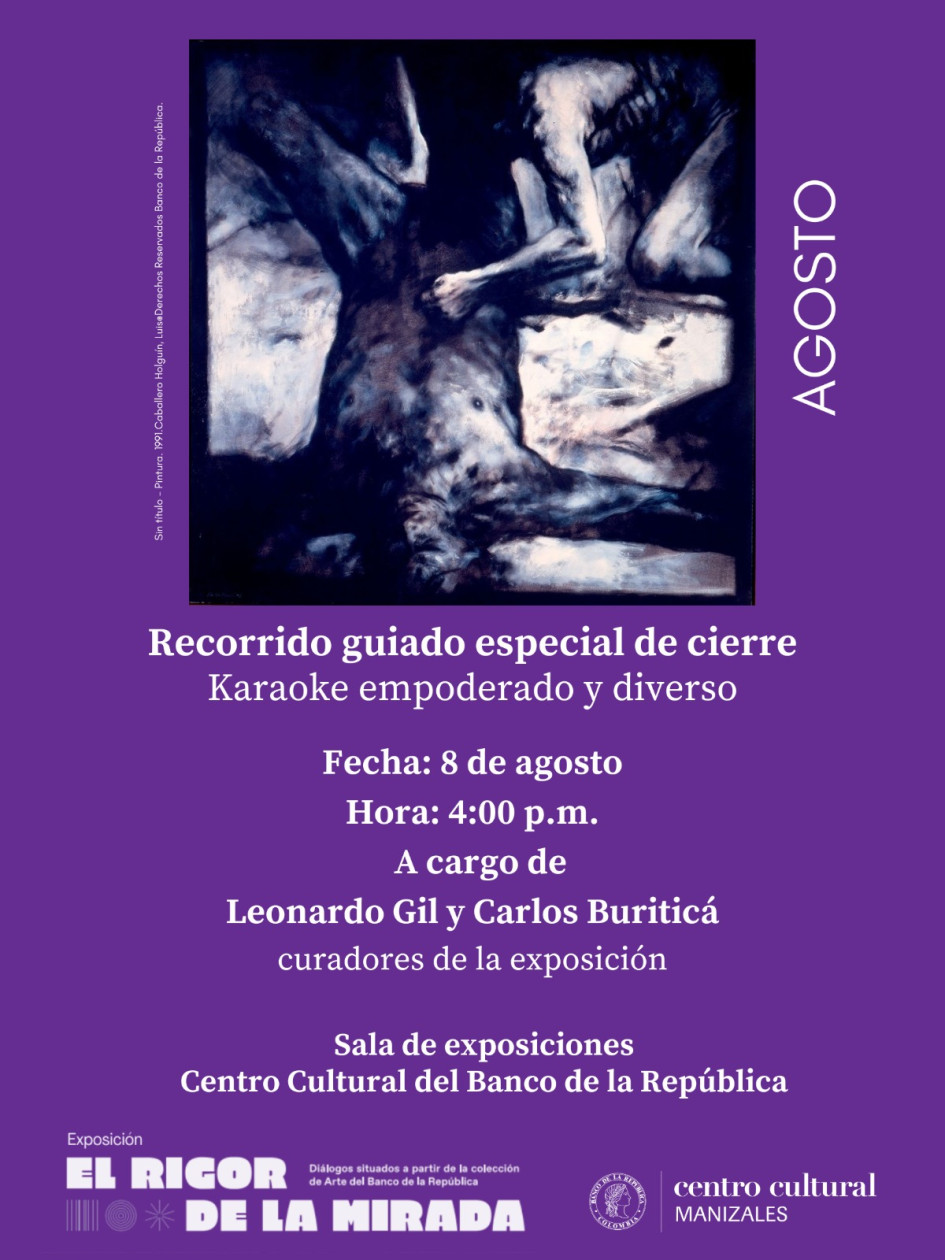 Asista al cierre de la exposición El rigor de la mirada, del Banco de la República sede Manizales. 