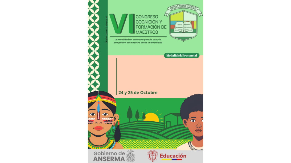 Con este afiche se promociona en todo el país el congreso de la Normal ansermeña.