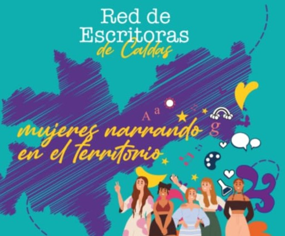 Del 27 al 29 de noviembre se llevará a cabo el V Encuentro de Escritoras de Caldas en Manizales. 