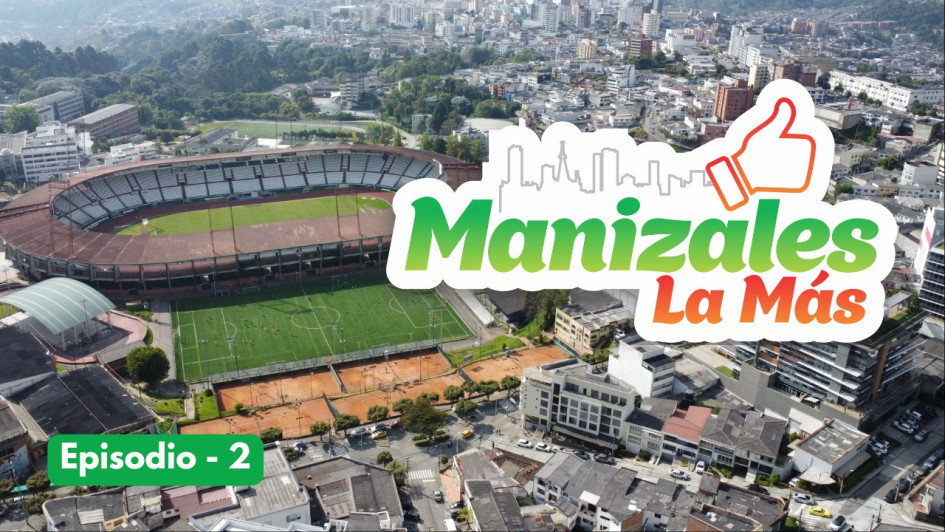 'El corazón vibrante de una ciudad' es el título del segundo episodio del especial Manizales La Más, de LA PATRIA.
