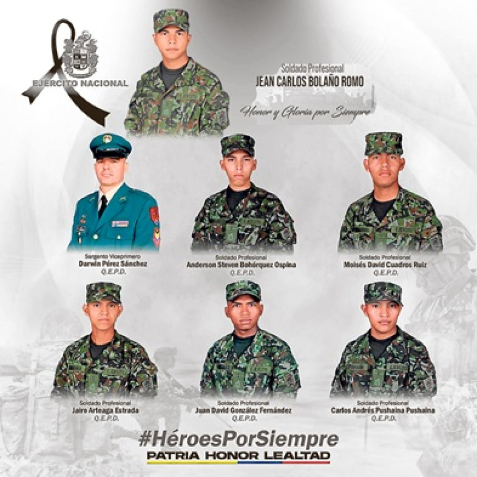 Sargento viceprimero Darwin Pérez Sánchez, Soldados Jairo Arteaga Estrada, Anderson Steven Bohórquez Ospina, Juan David González Fernández, Carlos Andrés Pushaina Pushaina, Moisés David Cuadros Ruiz y Jean Carlos Bolaño Romo.