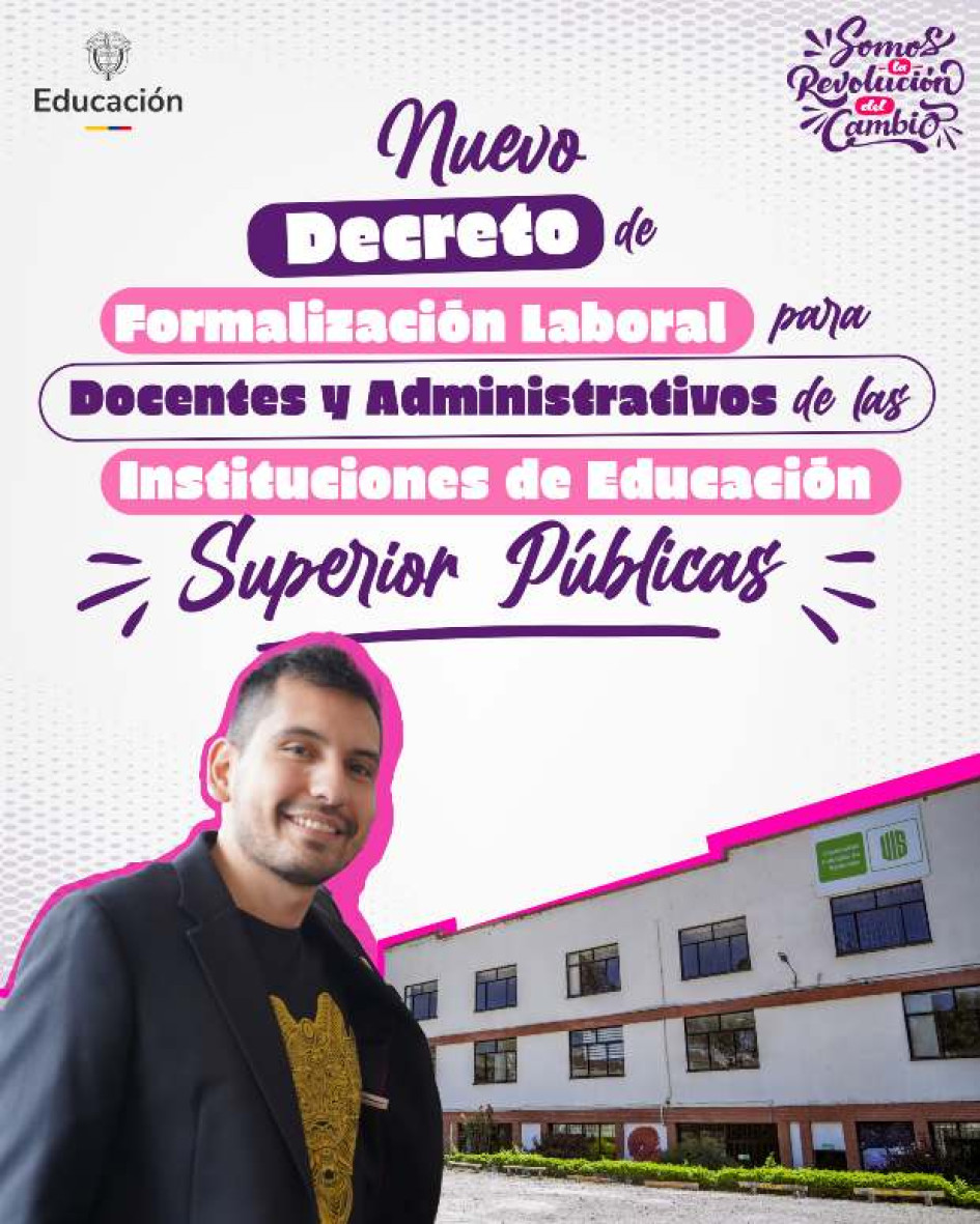 Foto I web MEN I LA PATRIA  Formalizar a los docentes ocasionales y al personal administrativo en las Instituciones de Educación Superior (IES) públicas de Colombia. Eso es lo que busca el Gobierno nacional.