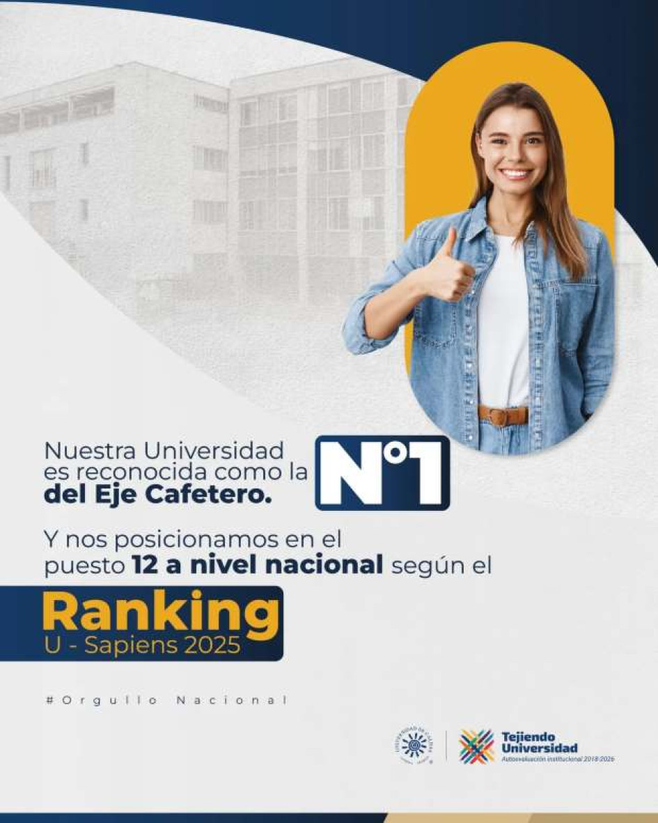 En la versión 2025-1 sel escalafón Sapiens clasificaron 71 Instituciones de Educación Superior (IES) de Colombia. La Universidad de Caldas sobresalió por el Eje Cafetero.