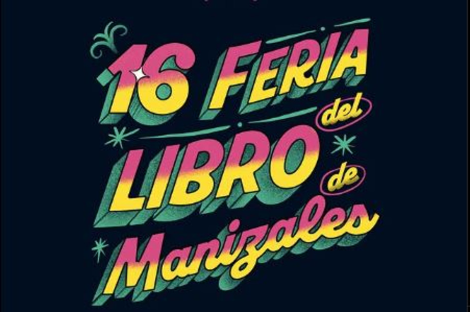 Conozca las novedades de la Feria del Libro de Manizales 2025. La Universidad de Caldas confirmó apoyo de la Alcaldía de Manizales. 