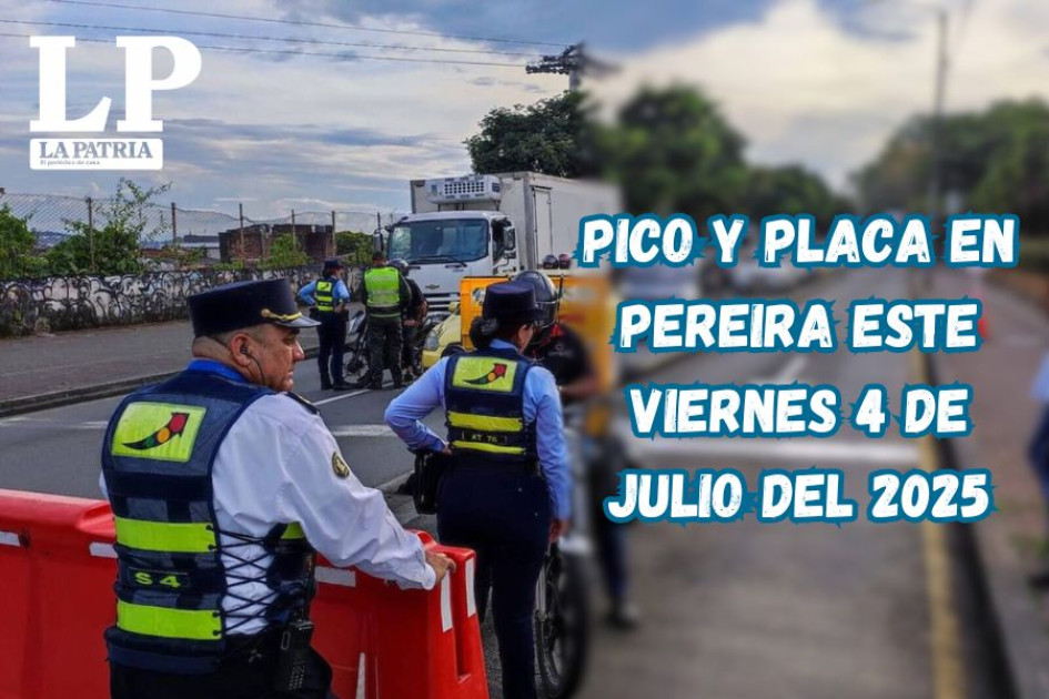 Pico y placa en Pereira (Risaralda) este viernes, 4 de julio del 2025