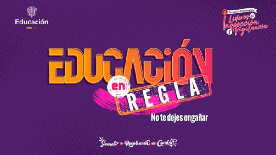 Foto I Tomada del MEN / Q´HUBO  “El llamado del Ministerio es claro: verifique antes de matricularse, denuncie las irregularidades y elija siempre ofertas educativas autorizadas y legales”.