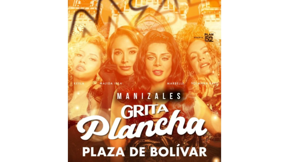‘Manizales Grita Plancha’