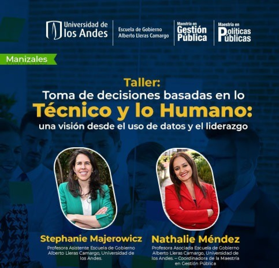 Conozca y asista al taller sobre liderazgo de la Escuela de Gobierno de la Universidad de Los Andes en Manizales 
