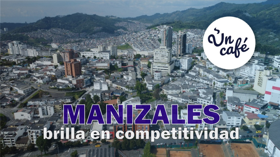 Manizales brilla en competitividad