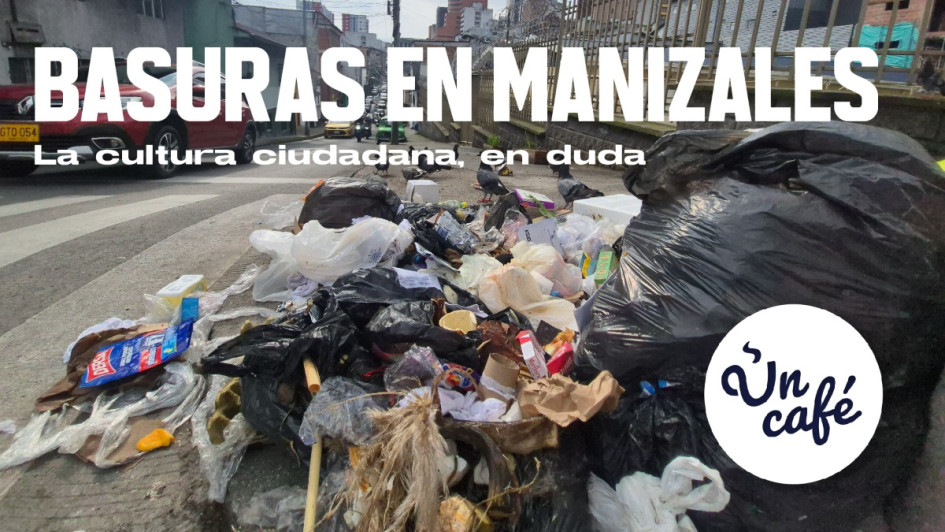 Basuras en Manizales: la cultura ciudadana, en duda