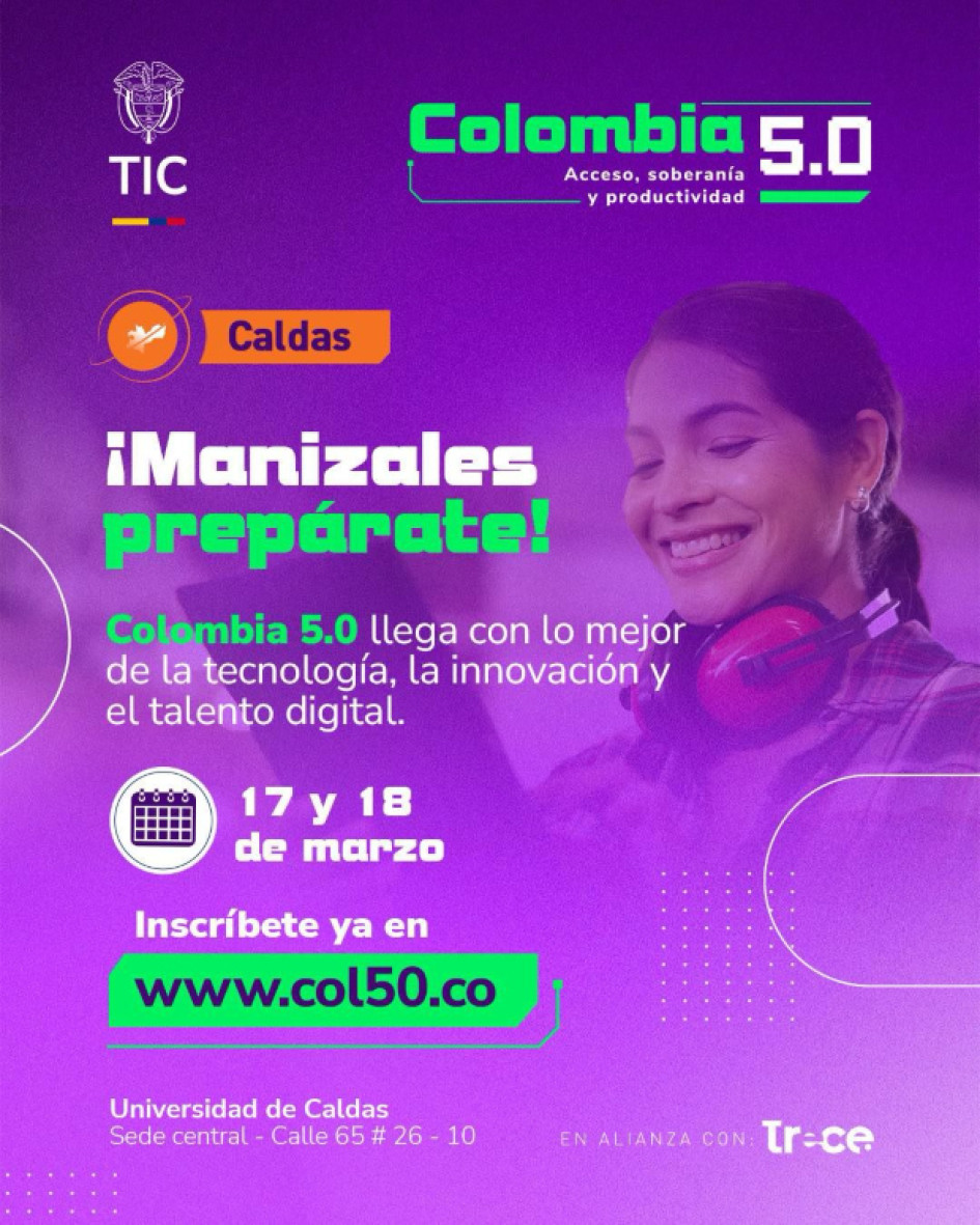 Imagen I Cortesía Mintic I LA PATRIA  Las inscripciones están abiertas en www.col50.co, en la que los interesados también podrán consultar la agenda completa del evento.