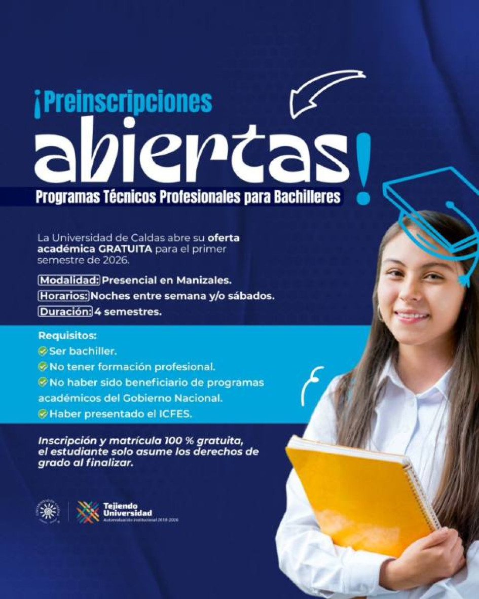 Imagen I Cortesía Universidad de Caldas I LA PATRIA  Quienes estén interesados pueden conocer la oferta académica disponible y efectuar su preinscripción en el siguiente enlace: https://forms.gle/ERbonMrcoKbBdT6X9