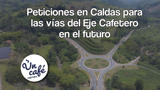 Vías del Eje Cafetero: ¿cuál será su futuro? Los detalles, en Un Café supremo