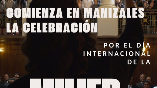 Manizales proyecta película sobre voto femenino para conmemorar a las mujeres