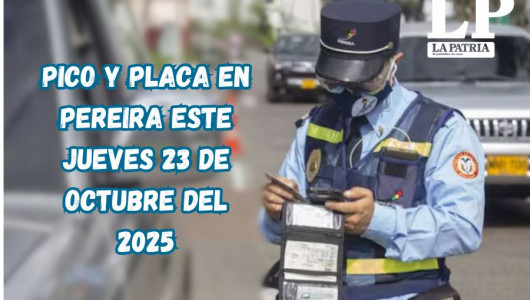 Pico y placa en Pereira (Risaralda) este jueves, 23 de octubre del 2025