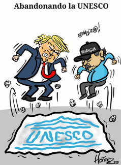 Caricatura 23 de julio del 2025: Abandonando la Unesco