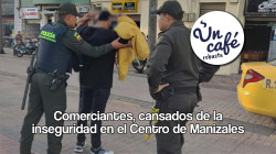 Robos en serie en la carrera 23 de Manizales: sus detalles, en Un Café robusta