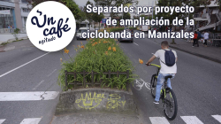 Proyecto de ciclobanda en Manizales: sus detalles y perspectivas, en Un Café agitado