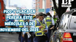Pico y placa en Pereira (Risaralda) este miércoles, 5 de noviembre del 2025