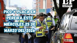 Pico y placa en Pereira (Risaralda) este miércoles, 25 de marzo del 2026