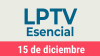 #LPTVEsencial Informativo web 15 de diciembre del 2022